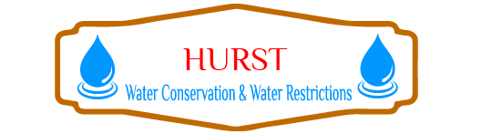 Hurst Water Conservation & Water Restrictions